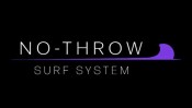 No-Throw Surf System